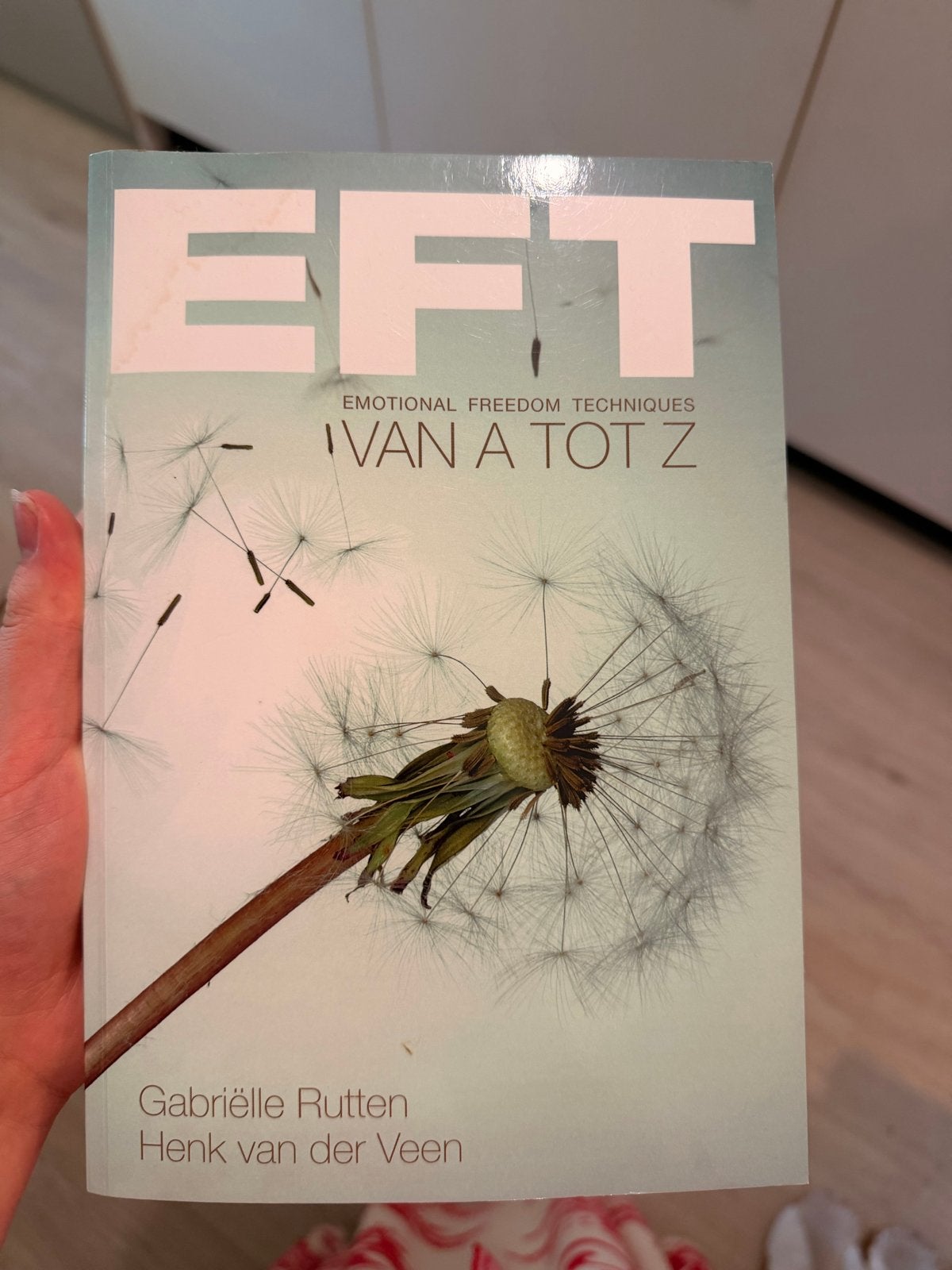 EFT van A tot Z: Emotionele Vrijheid Technieken Boek, Ophalen of Verzenden, Gelezen, Kruiden en Alternatief