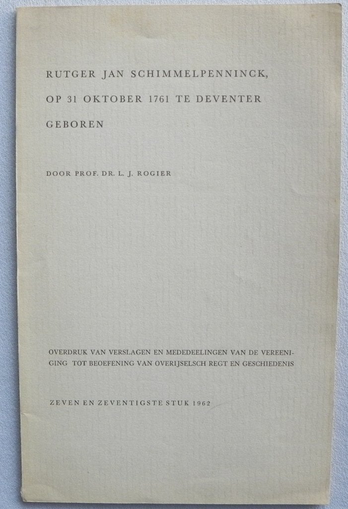 Rutger Jan Schimmelpenninck, op 31 oktober 1761 te Deventer, Ophalen of Verzenden, Gelezen