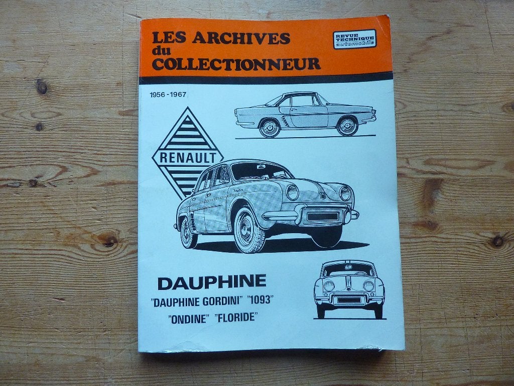 Renault Dauphine - Gordini etc. Archives du collectionneur, Gelezen, Ophalen of Verzenden, Revue Technique Automobile, Renault