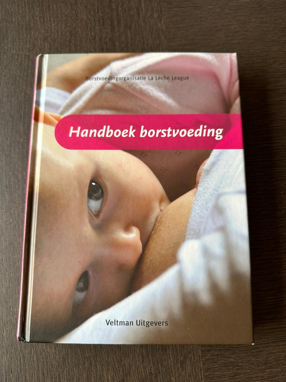 Handboek borstvoeding La Leche League, Ophalen, Zo goed als nieuw, Zwangerschap en Bevalling