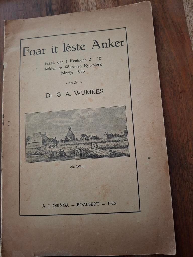 Foar it leste Anker - Dr. G. A. Wumkes (1926), Ophalen of Verzenden, Dr. G. A. Wumkes
