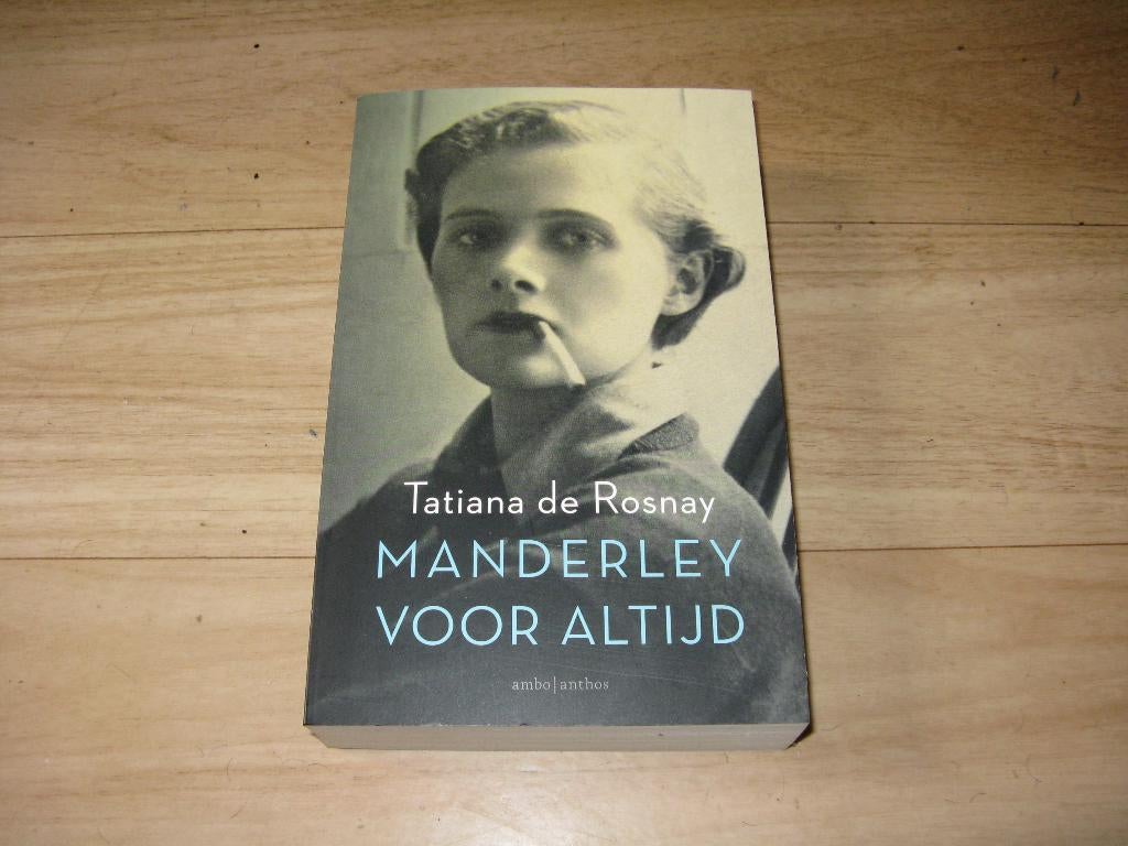 Tatiana de Rosnay - Manderley voor altijd, Ophalen of Verzenden, Zo goed als nieuw