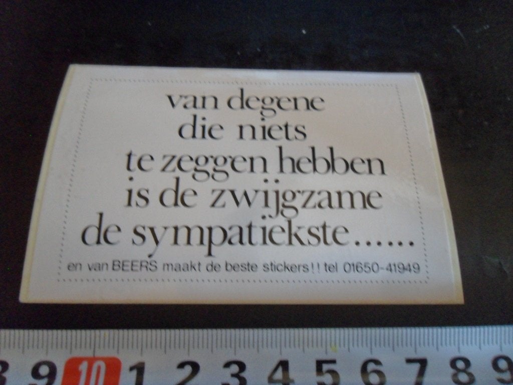 sticker van degene die niets te zeggen hebben zwijgzame sym*, Ophalen, Zo goed als nieuw