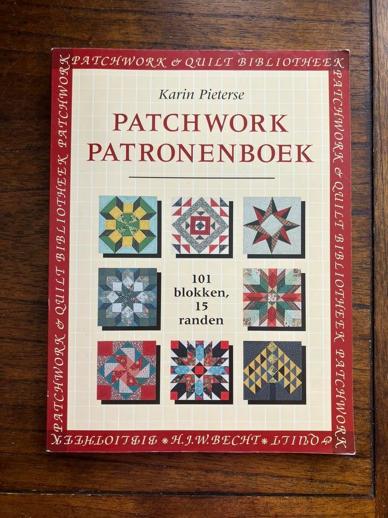 Karin Pieterse - Patchwork patronenboek, Boeken, Ophalen of Verzenden, Zo goed als nieuw, Borduren en Naaien