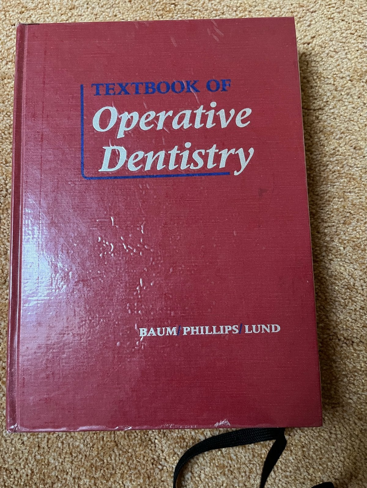 Textbook of Operative Dentistry - Baum Phillips Lund, Ophalen of Verzenden, Beta, Gelezen, HBO