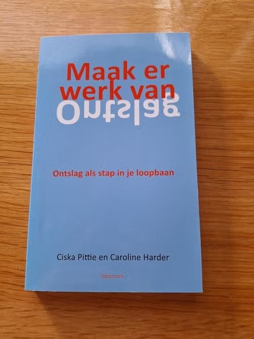 Ciska Pittie - Maak er werk van h, Boeken, Advies, Hulp en Training, Ophalen of Verzenden, Zo goed als nieuw, Ciska Pittie