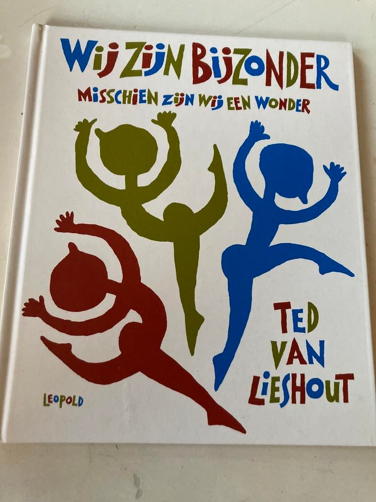 Wij zijn bijzonder misschien zijn wij… Ted van Lieshout, Ophalen of Verzenden
