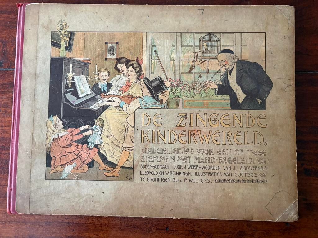 De zingende kinderwereld; C. Jetses, Antiek en Kunst, Antiek | Boeken en Bijbels, Ophalen of Verzenden