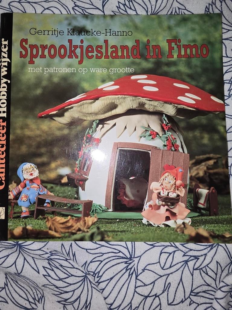 Sprookjesland in Fimo Klei - Gerritje Klaucke-Hanno, Boeken, Nieuw, Ophalen of Verzenden, Gerritje Klaucke-Hanno, Geschikt voor kinderen
