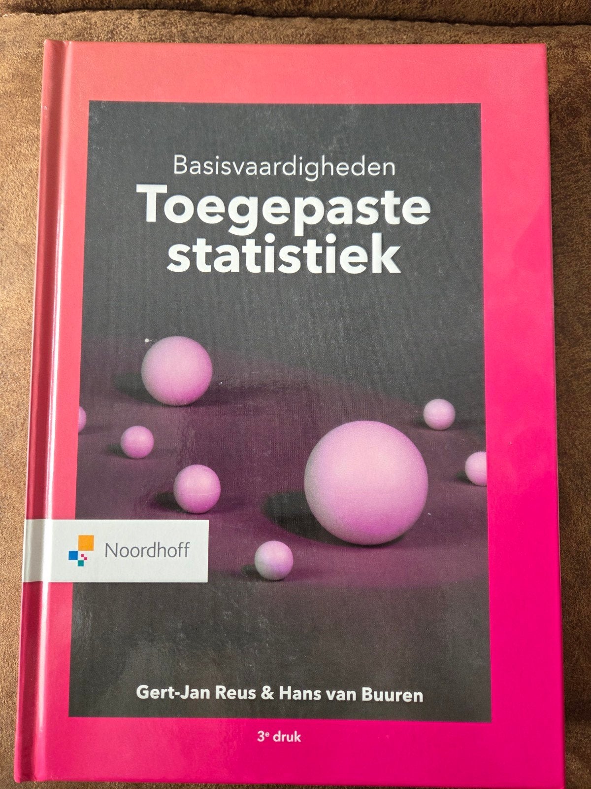 Basisvaardigheden Toegepaste statistiek - 3e druk, Boeken, Gert-Jan Reus & Hans van Buuren, Zo goed als nieuw, Beta, HBO