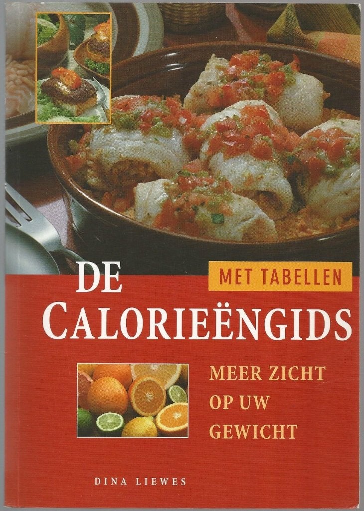 Boek " De calorieëngids", Gelezen, Dieet en Voeding, Dina Liewes, Ophalen of Verzenden