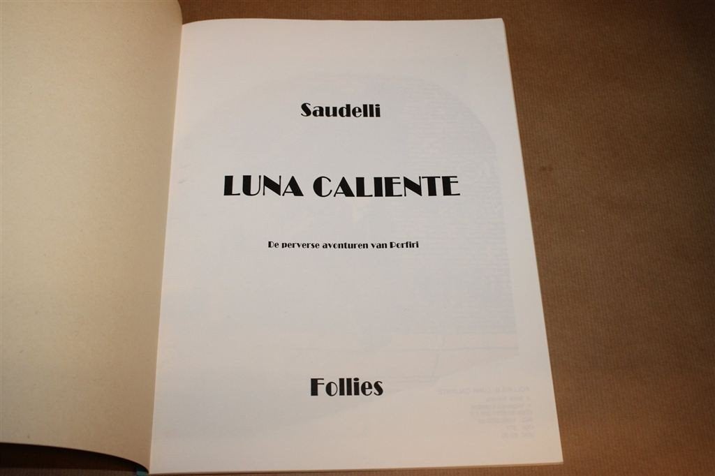 Luna Caliente — Erotisch Stripalbum Follies 6 Saudelli, Eén stripboek, Ophalen of Verzenden, Gelezen