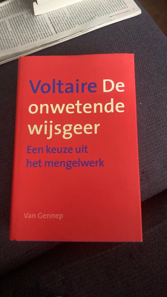 Voltaire - De onwetende wijsgeer Van Gennep 2008 hardcover, Ophalen of Verzenden, Zo goed als nieuw, Voltaire