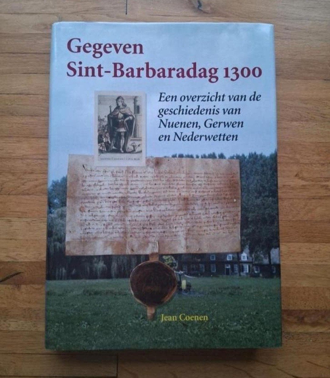 Sint-Barbaradag 1300 geschiedenis Nuenen Gerwen, nederwetten, Ophalen of Verzenden, Zo goed als nieuw