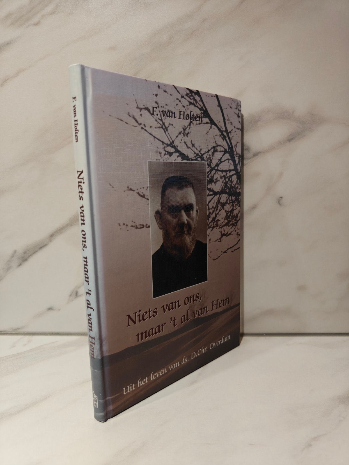 F. van Holten: Niets van ons, maar 't al van Hem., Ophalen of Verzenden, Gelezen, Christendom | Protestants