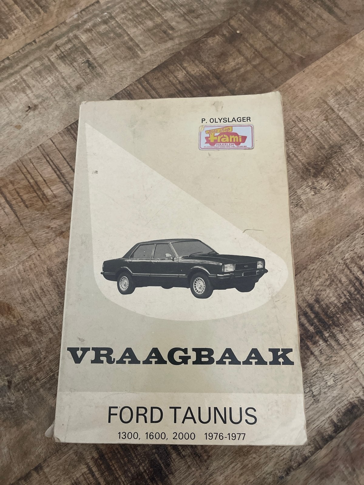 Vraagbaak Ford Taunus 1300, 1600, 2000 (1976-1977), Ophalen of Verzenden