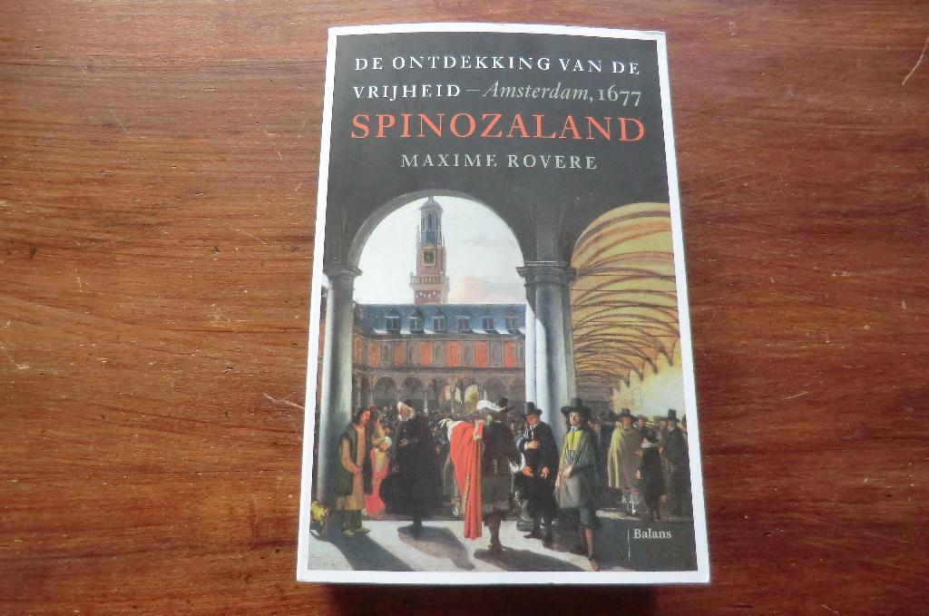 boek - Spinozaland - Maxime Rovere / Amsterdam, 1677, Ophalen of Verzenden, Zo goed als nieuw