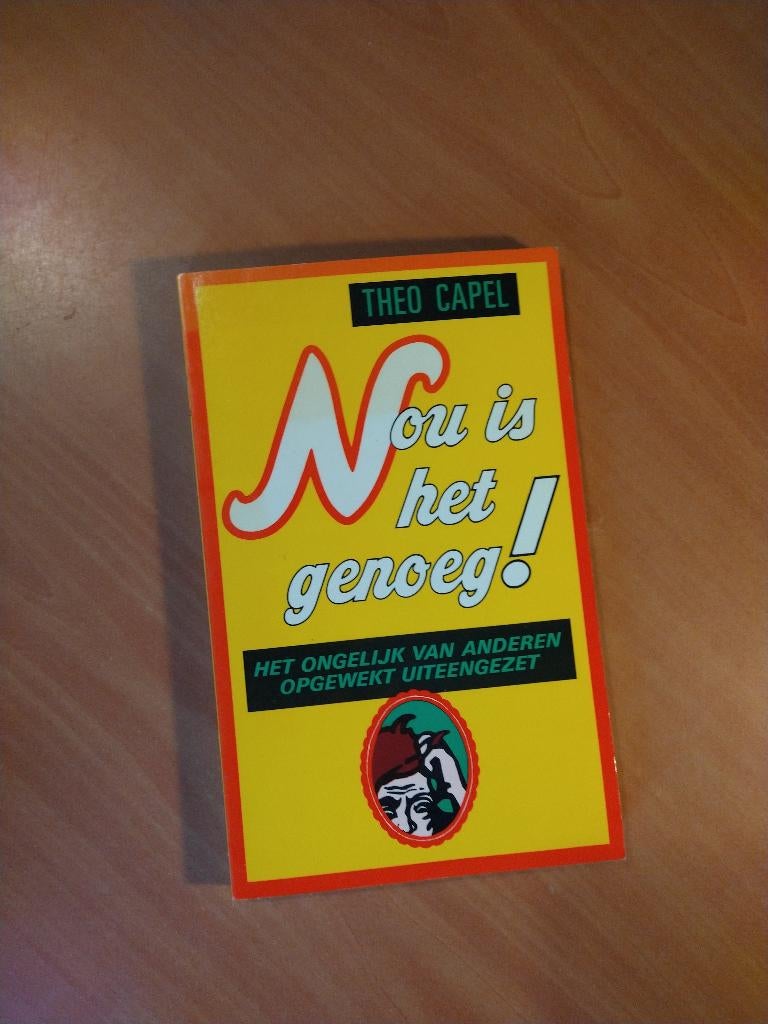 Capel, Theo. Nou is het genoeg!, Ophalen of Verzenden, Zo goed als nieuw