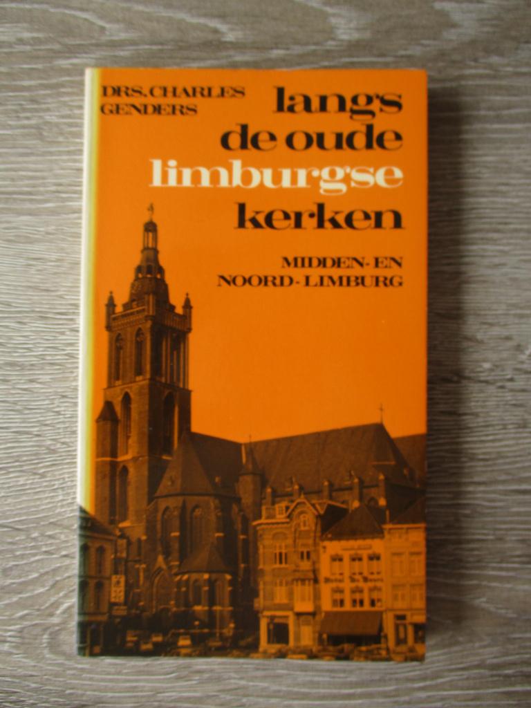 Langs de oude limburgse kerken midden- en noord limburg -, Ophalen of Verzenden, Gelezen
