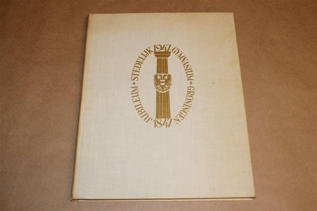 Gedenkboek Stedelijk Gymnasium Groningen [1947], Ophalen of Verzenden, Gelezen