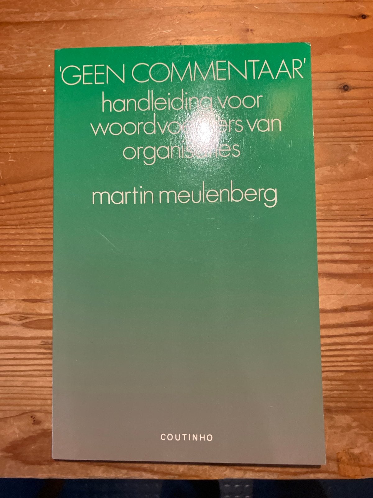 Geen Commentaar: Handleiding voor woordvoerders, Ophalen of Verzenden, Zo goed als nieuw, Nederland