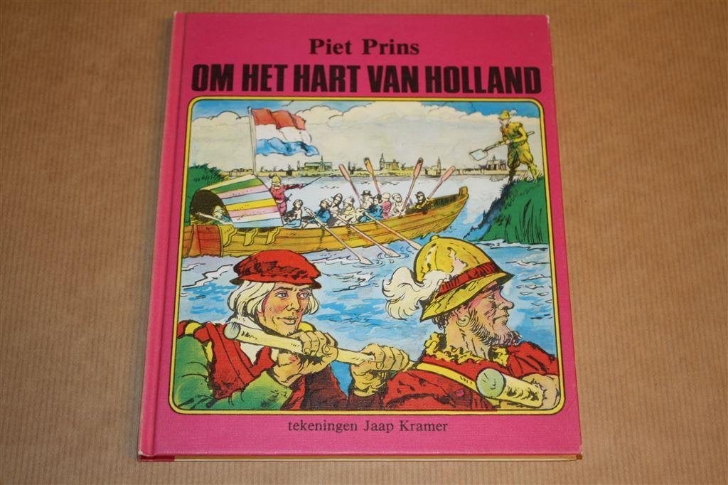 Om het hart van Holland. Piet Prins., Ophalen of Verzenden, Gelezen