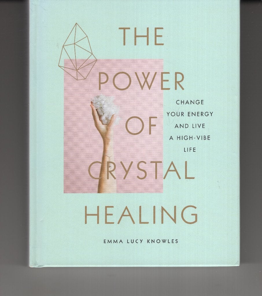 The power of crystal healing Emma Lucy Knowles, Ophalen of Verzenden, Zo goed als nieuw, Spiritualiteit algemeen, Overige typen