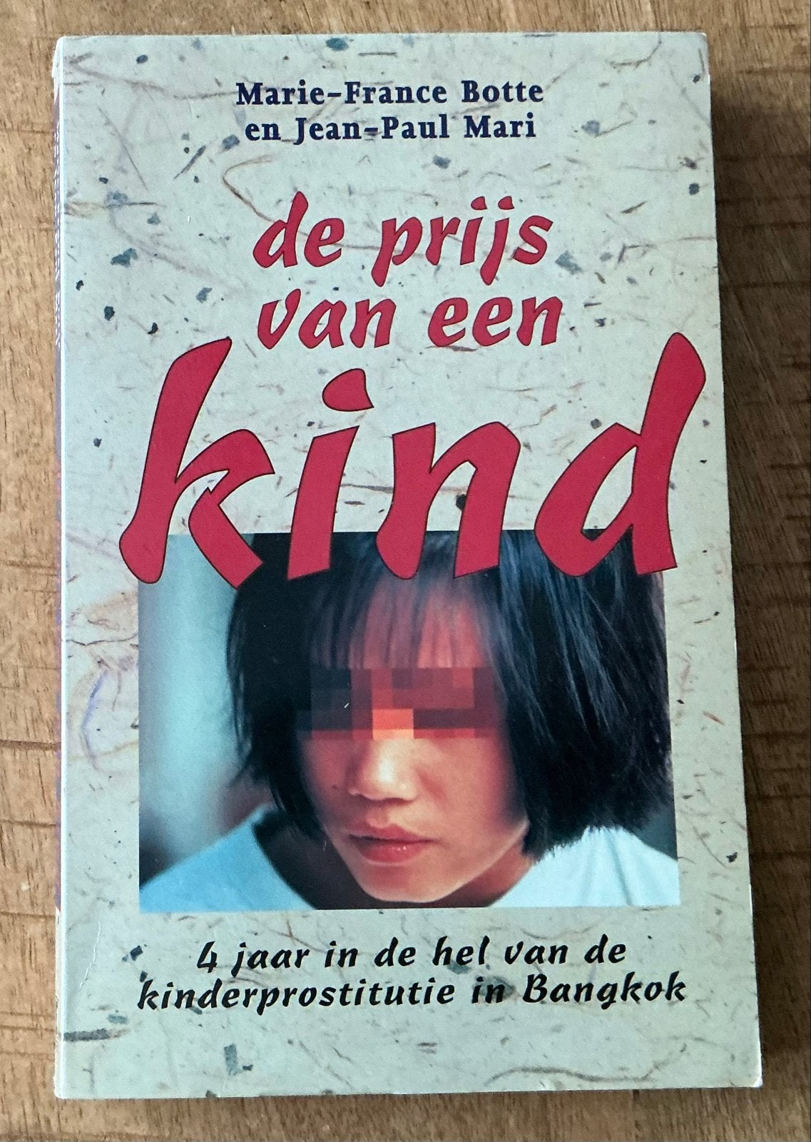 De prijs van een kind - Marie-France Botte & Jean-Paul Mari, Ophalen, Gelezen, Europa overig