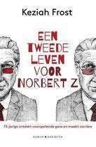 Keziah Frost - Een tweede leven voor Norbert Z, Ophalen of Verzenden, Zo goed als nieuw
