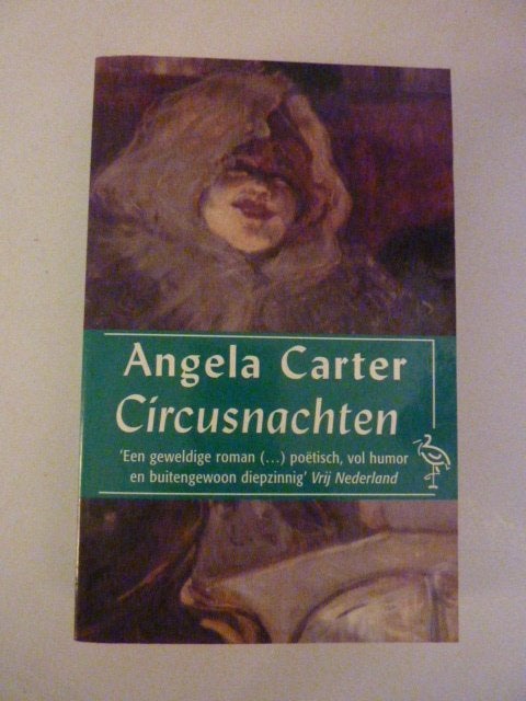 Angela Carter - Circusnachten, Verzenden, Zo goed als nieuw
