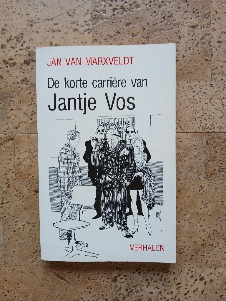 De korte carrière van Jantje Vos verhalen Jan van Marxveldt, Boeken, Ophalen of Verzenden, Zo goed als nieuw, Jan van marxveldt