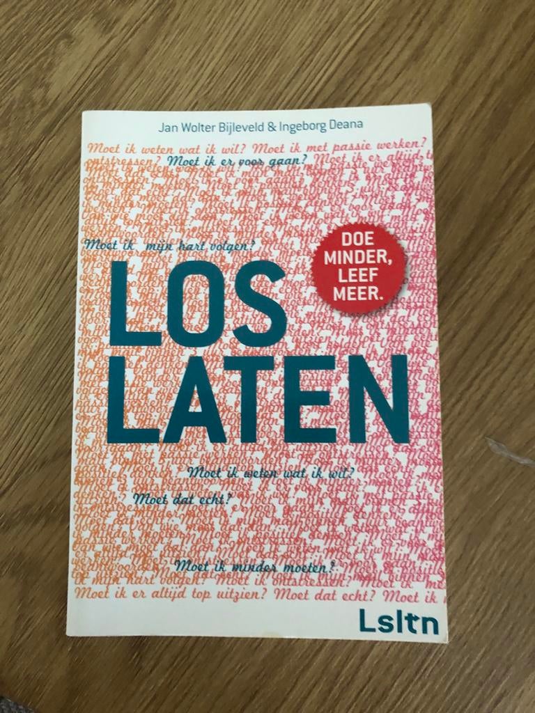 Loslaten - Doe minder, leef meer, Ophalen of Verzenden, Gelezen