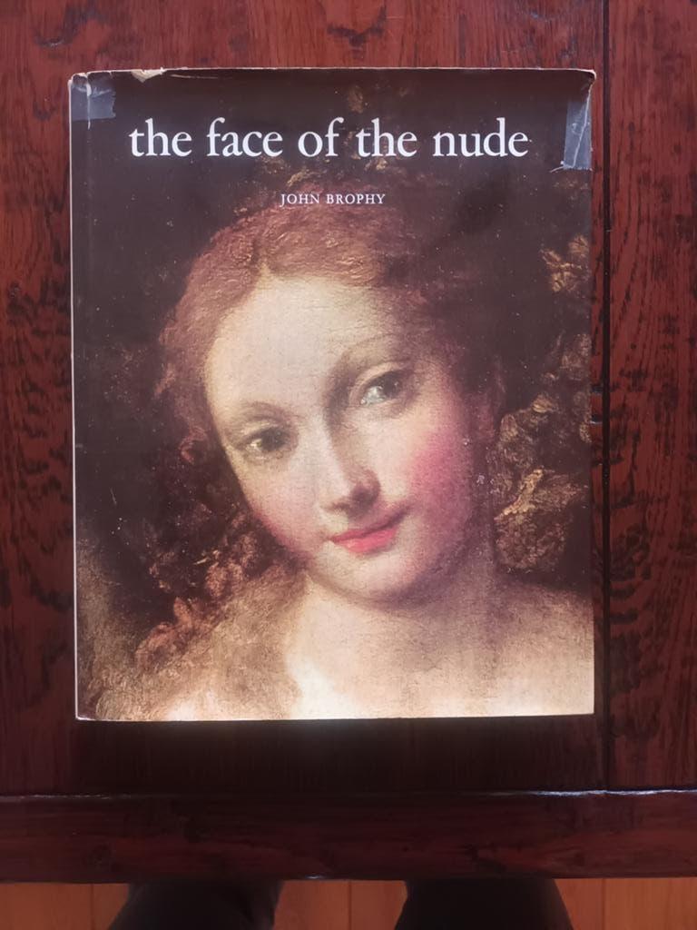Brophy, J.	The face of the nude. A study in beauty.	Engels, Ophalen of Verzenden, Zo goed als nieuw