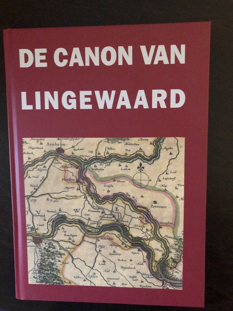 Huissen, Bemmel, Gendt De canon van Lingewaard HC, Ophalen of Verzenden
