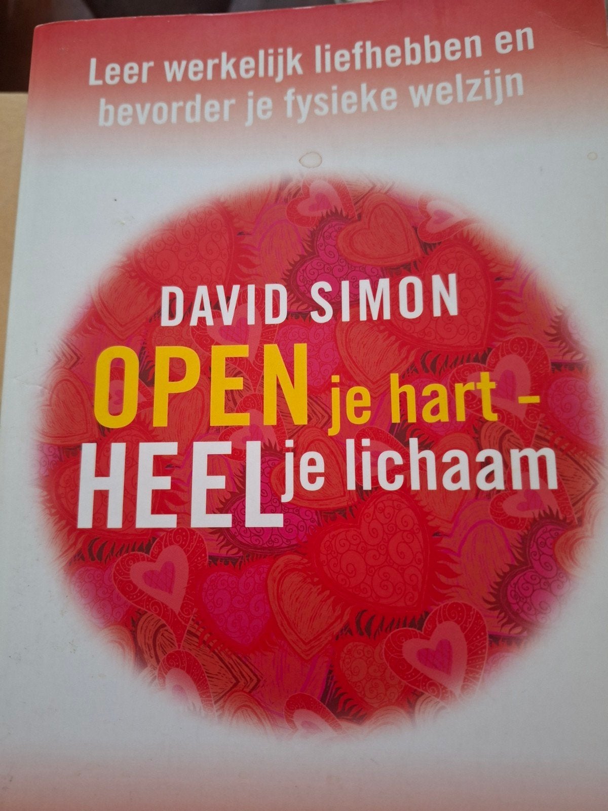 Open je hart - Heel je lichaam - David Simon, Boeken, Ophalen of Verzenden, Zo goed als nieuw, Gezondheid en Conditie, David Simon