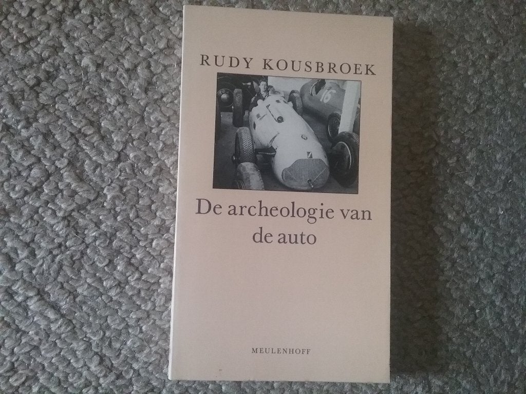 Rudy Kousbroek / De archeologie van de auto (1989), Ophalen of Verzenden, Zo goed als nieuw, Nederland