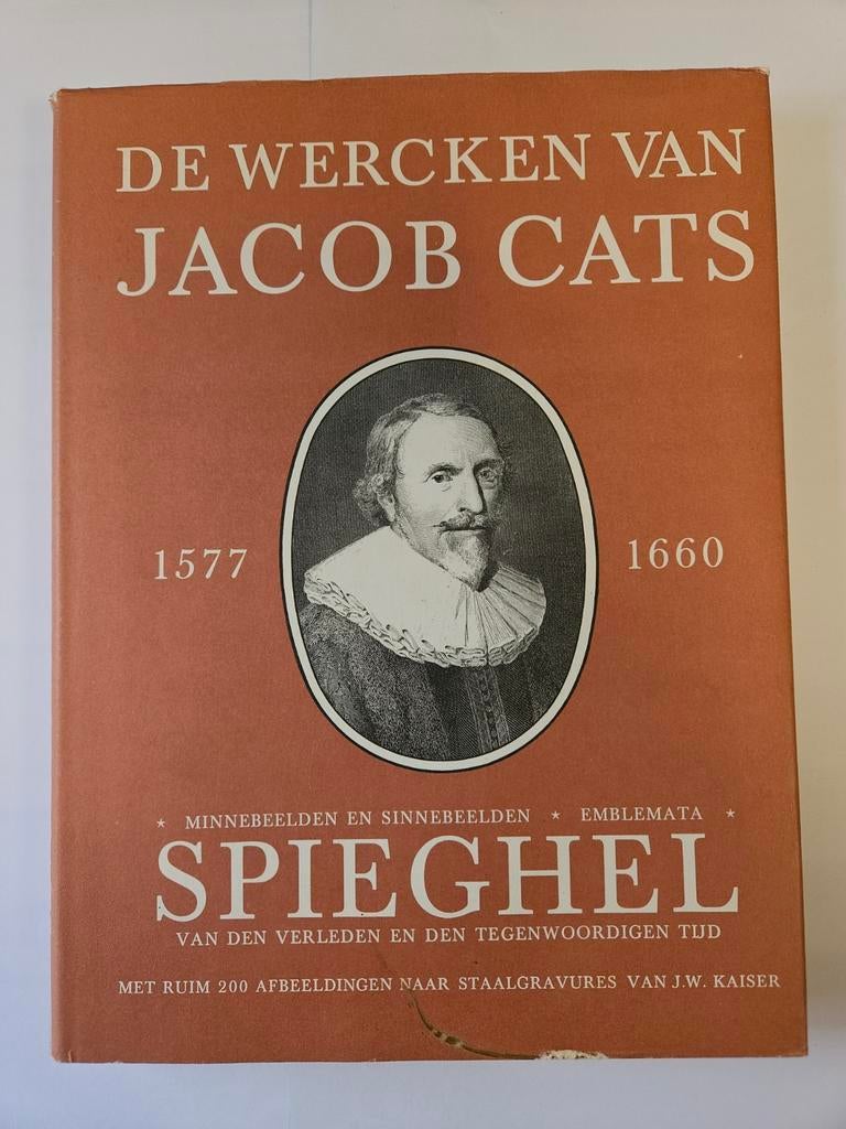 De werken van Jacob Cats (1577-1660), Antiek en Kunst, Antiek | Boeken en Bijbels, Ophalen of Verzenden