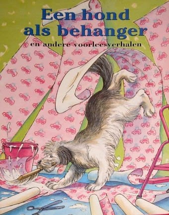 Een hond als behanger en andere voorleesverhalen, Ophalen of Verzenden, Zo goed als nieuw, Fictie algemeen