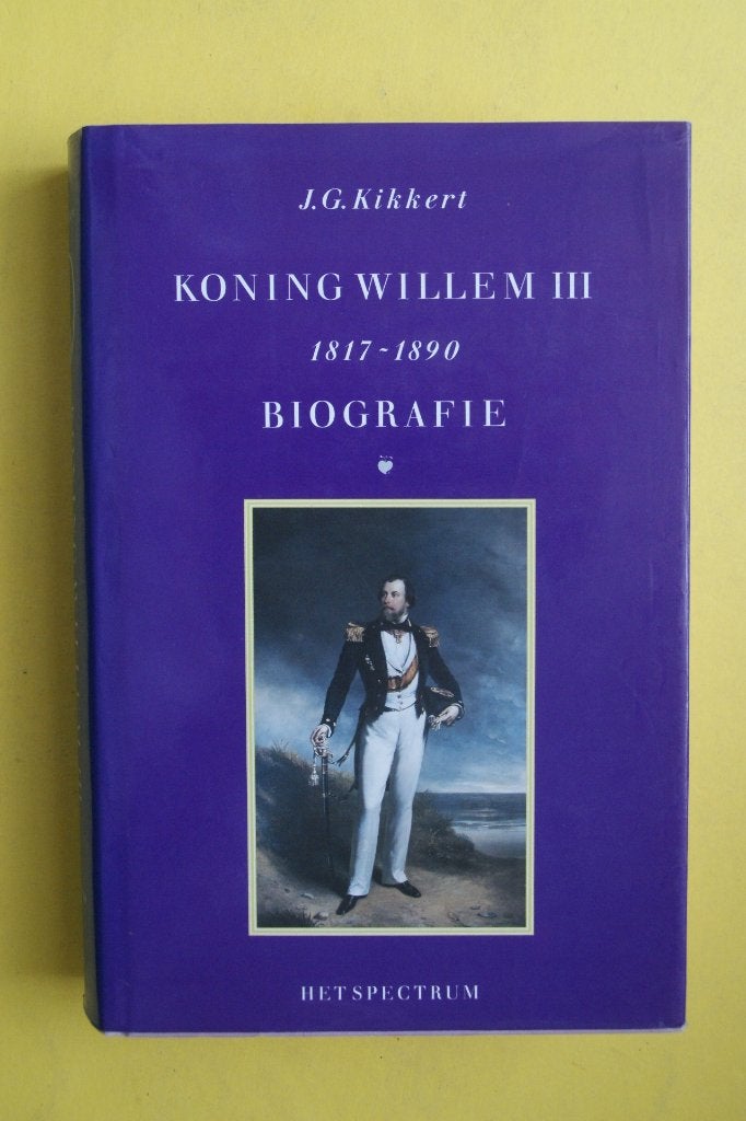 Kikkert, KONING WILLEM III 1817-1890  biografie, Ophalen of Verzenden, Nieuw