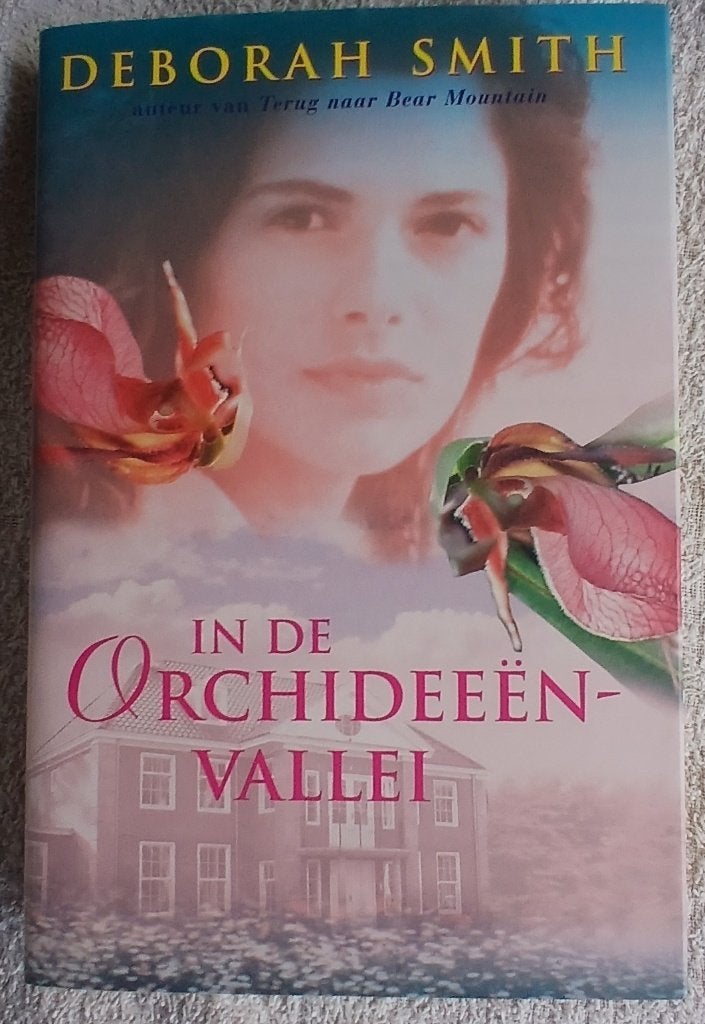 In de Orchidieeën vallei. Deborah Smith, Ophalen of Verzenden, Gelezen