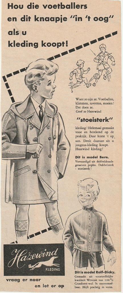 Retro reclame 1954 Hazewind jongensmode jongetje stoeisterk, Verzenden, Overige typen