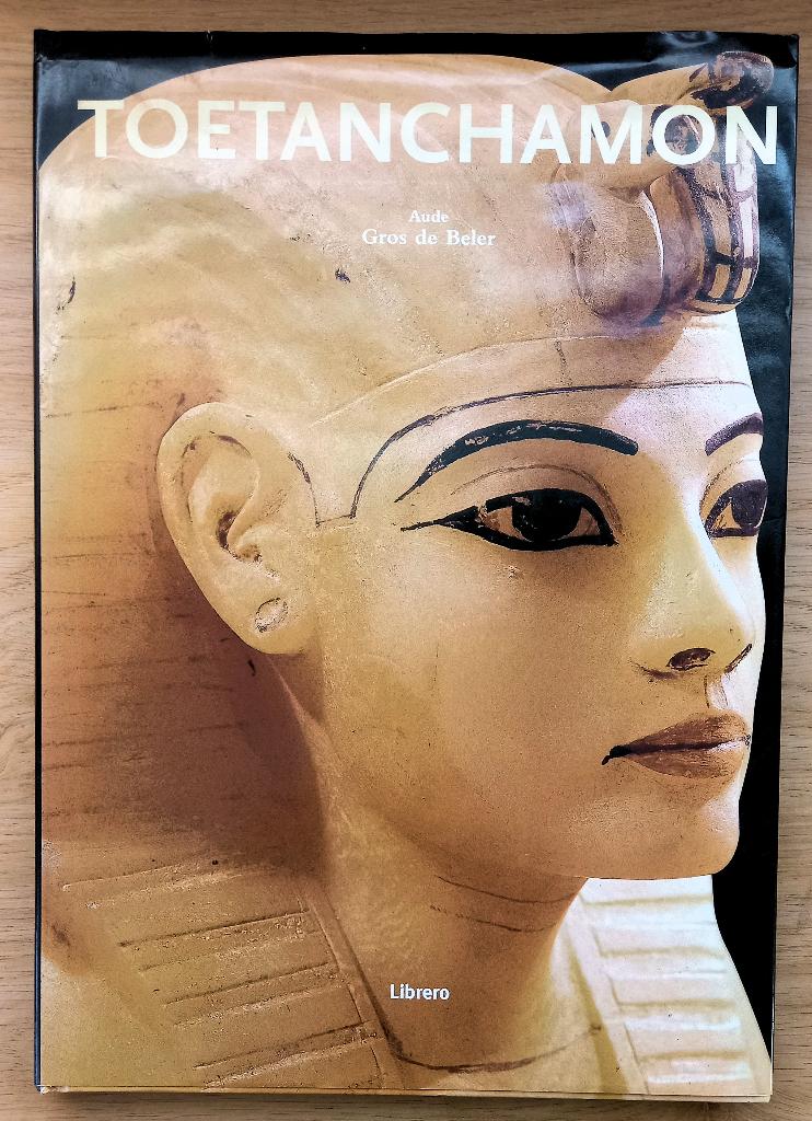 Toetanchamon - Gros de Beler Oudheid Egypte Farao, Boeken, Ophalen of Verzenden, 14e eeuw of eerder, Gelezen, Afrika