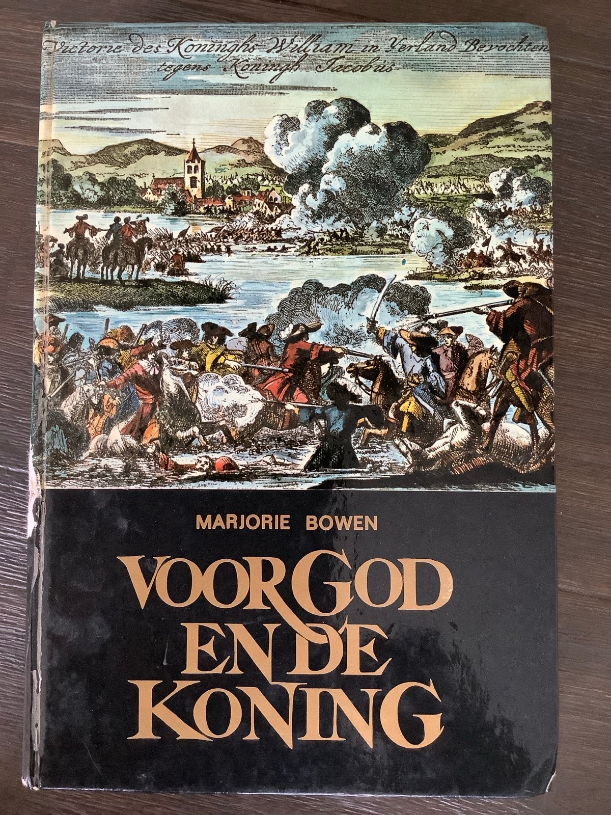 Voor God en de Koning - Marjorie Bowen (Historische Roman), Boeken, Ophalen of Verzenden, Gelezen, Nederland