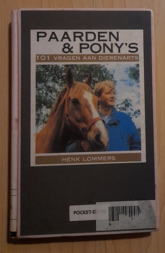PAARDEN EN PONY 'S 101 vragen aan dierenarts Henk Lommers, Ophalen of Verzenden, Gelezen