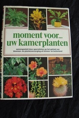 MOMENT VOOR UW KAMERPLANTEN, Ophalen of Verzenden, Gelezen, Kamerplanten