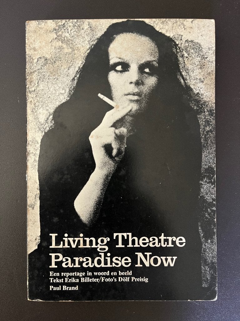 Paradise Now, Gelezen, Ophalen of Verzenden, Erika Billeter, Toneel
