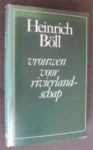 Heinrich Boll : Vrouwen voor rivierlandschap, Ophalen of Verzenden, Zo goed als nieuw