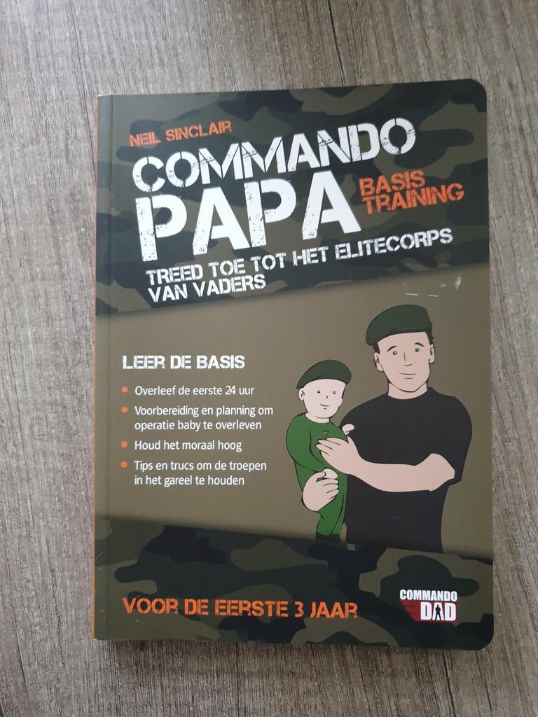 Commando Papa: Basistraining voor Vaders (Neil Sinclair), Ophalen of Verzenden, Gelezen, Neil Sinclair