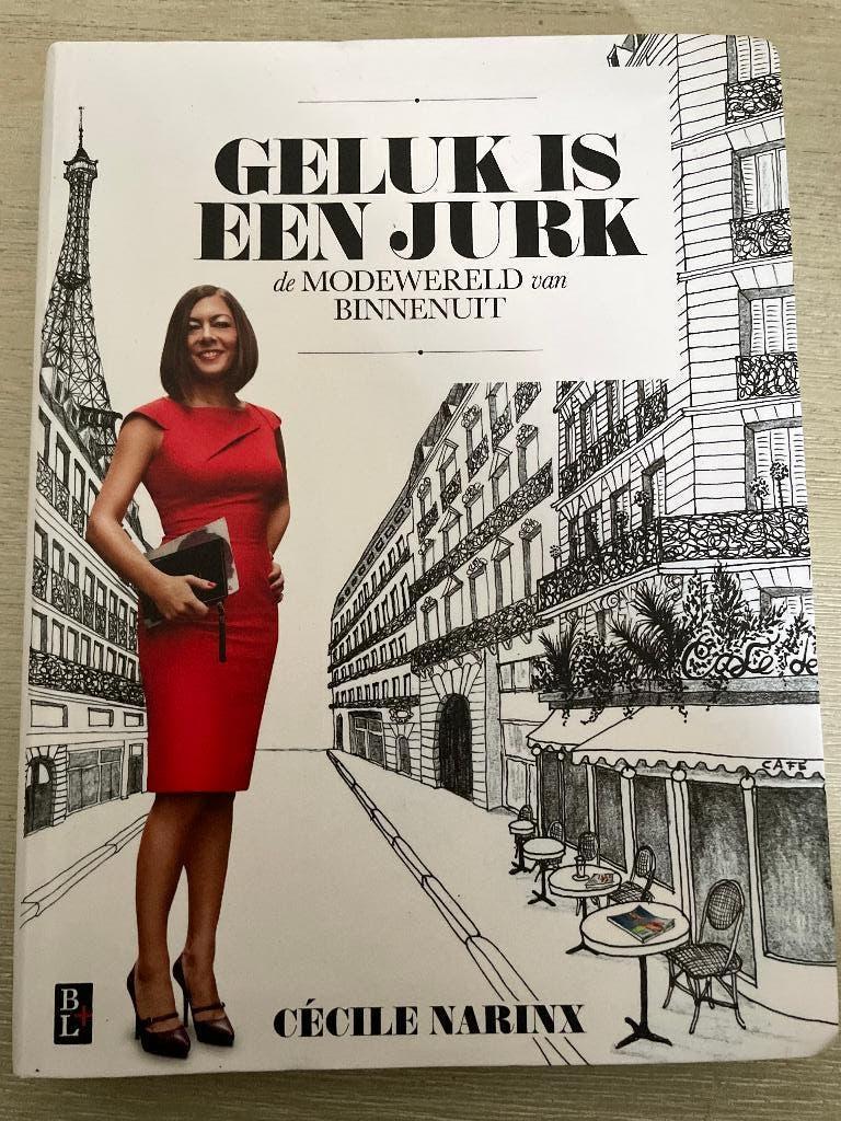 Cecile Narinx Geluk is een jurk, Boeken, Ophalen of Verzenden, Mode algemeen, Cecile narinx