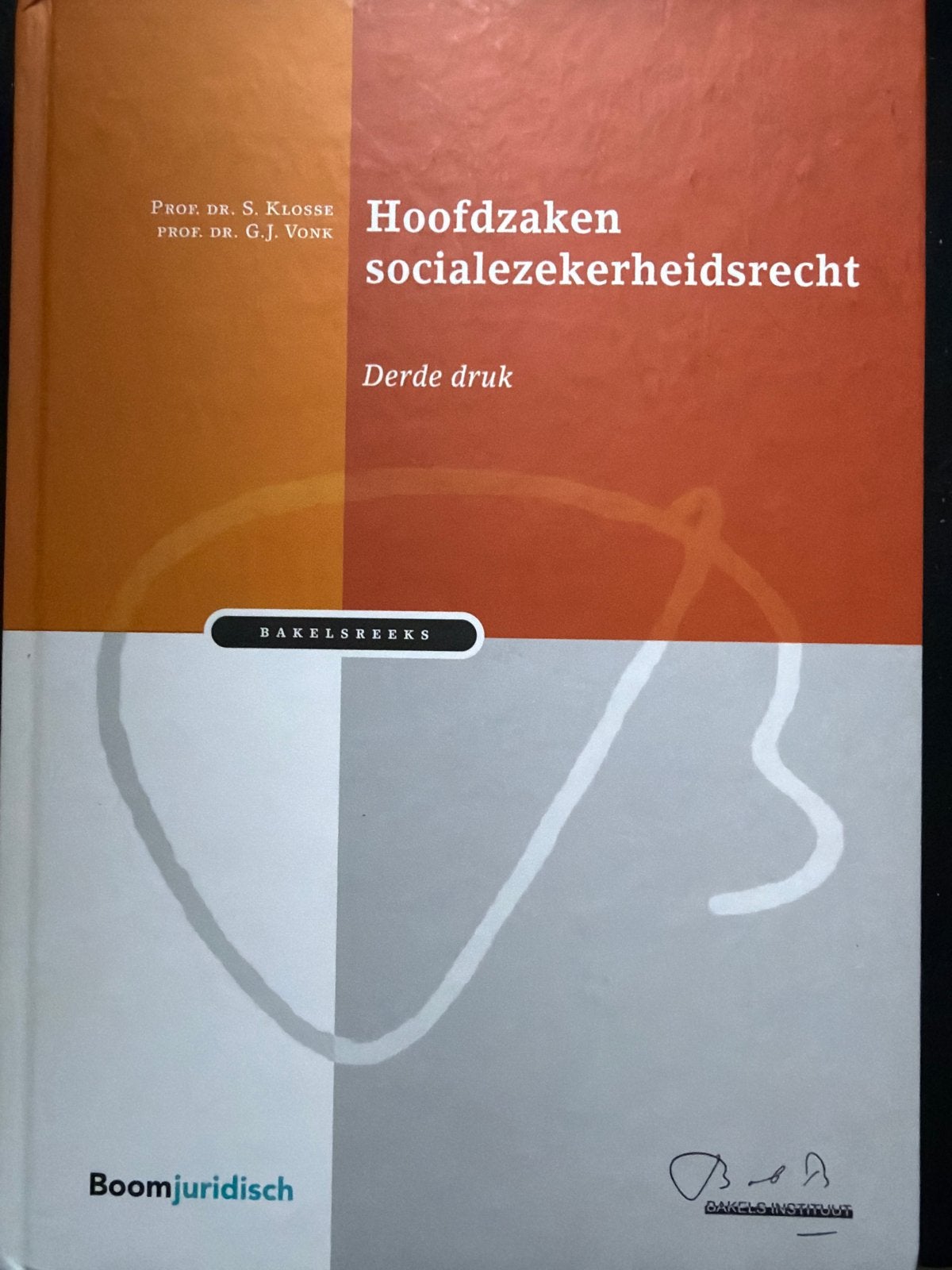 Hoofdzaken socialezekerheidsrecht Boomjuridisch derde druk, Ophalen of Verzenden, Gamma, Zo goed als nieuw, HBO